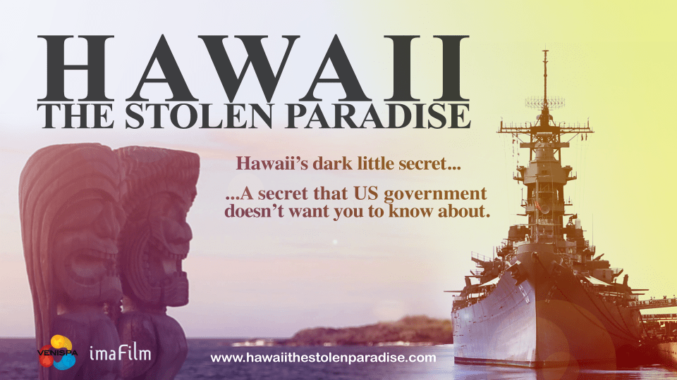 Hawaii: The Stolen&nbsp;Paradise