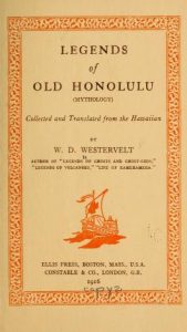 I – Legends of old&nbsp;Honolulu